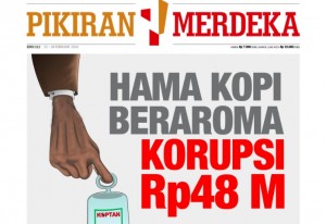 Pikiran Merdeka Edisi 112 Korupsi BM