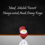 Mitos Sekolah Favorit